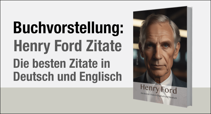 Henry Ford Zitate in Deutsch und Englisch