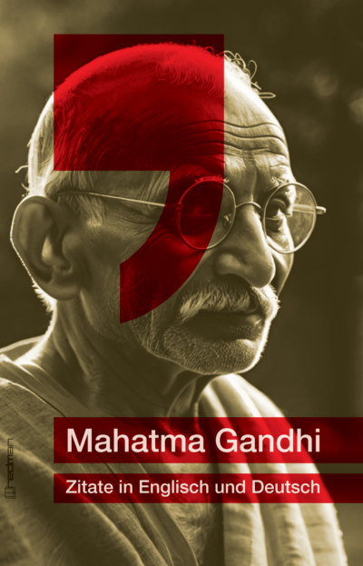 Mahatma Gandhi Zitate Buch Deutsch-Englisch